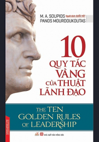 10 quy tắc vàng của thuật lãnh đạo