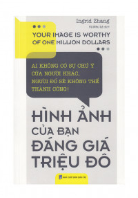 Hình ảnh của bạn đáng giá triệu đô
